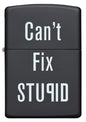 Zippo Cant Fix Stupid (28664)